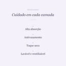 Benefícios RESGUARDO: alta absorção, antivazamento, toque seco, lavável